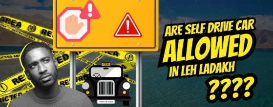 self drive car allowed in leh ladakh