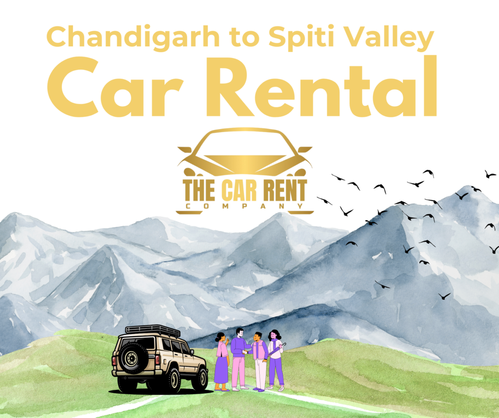 Chandigarh to Spiti valley car rental