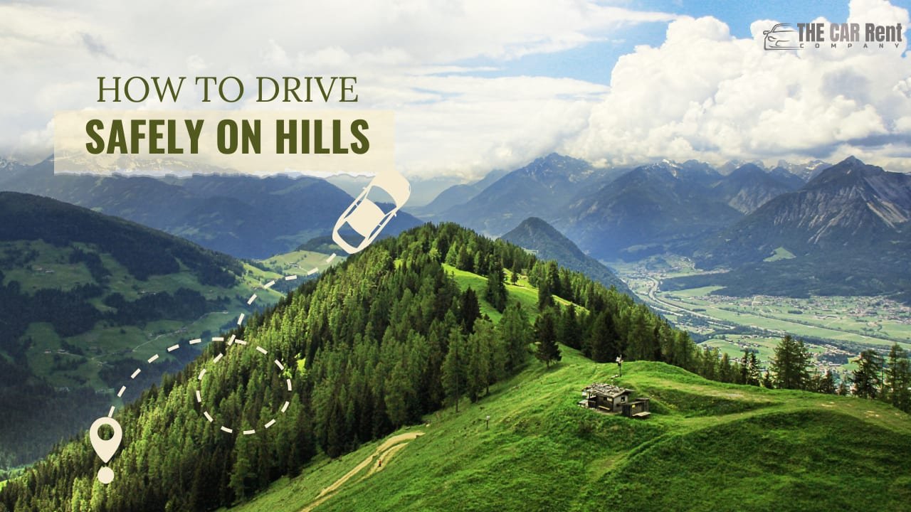 How to Drive on Hills: Essential Tips for Beginners
