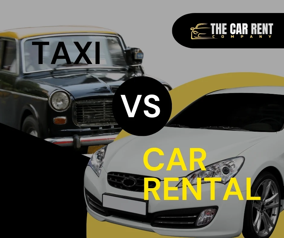 Rental Car vs Taxi – Which is Best for Your Next Road Trip?