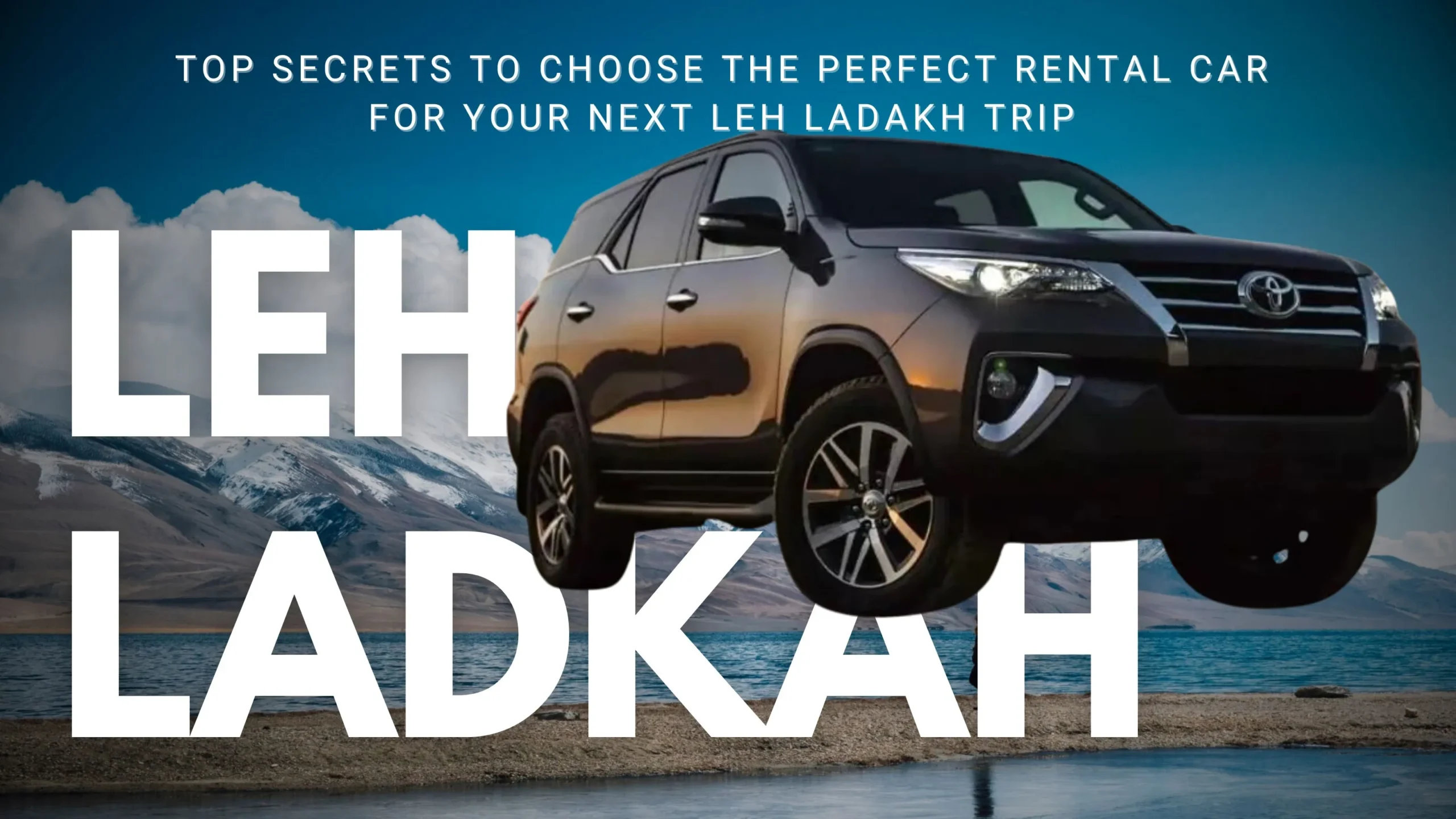best car for Leh Ladakh road trip
