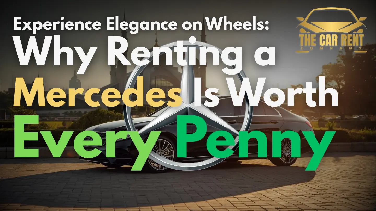 Why Renting a Mercedes in Chandigarh Is Worth Every Penny?