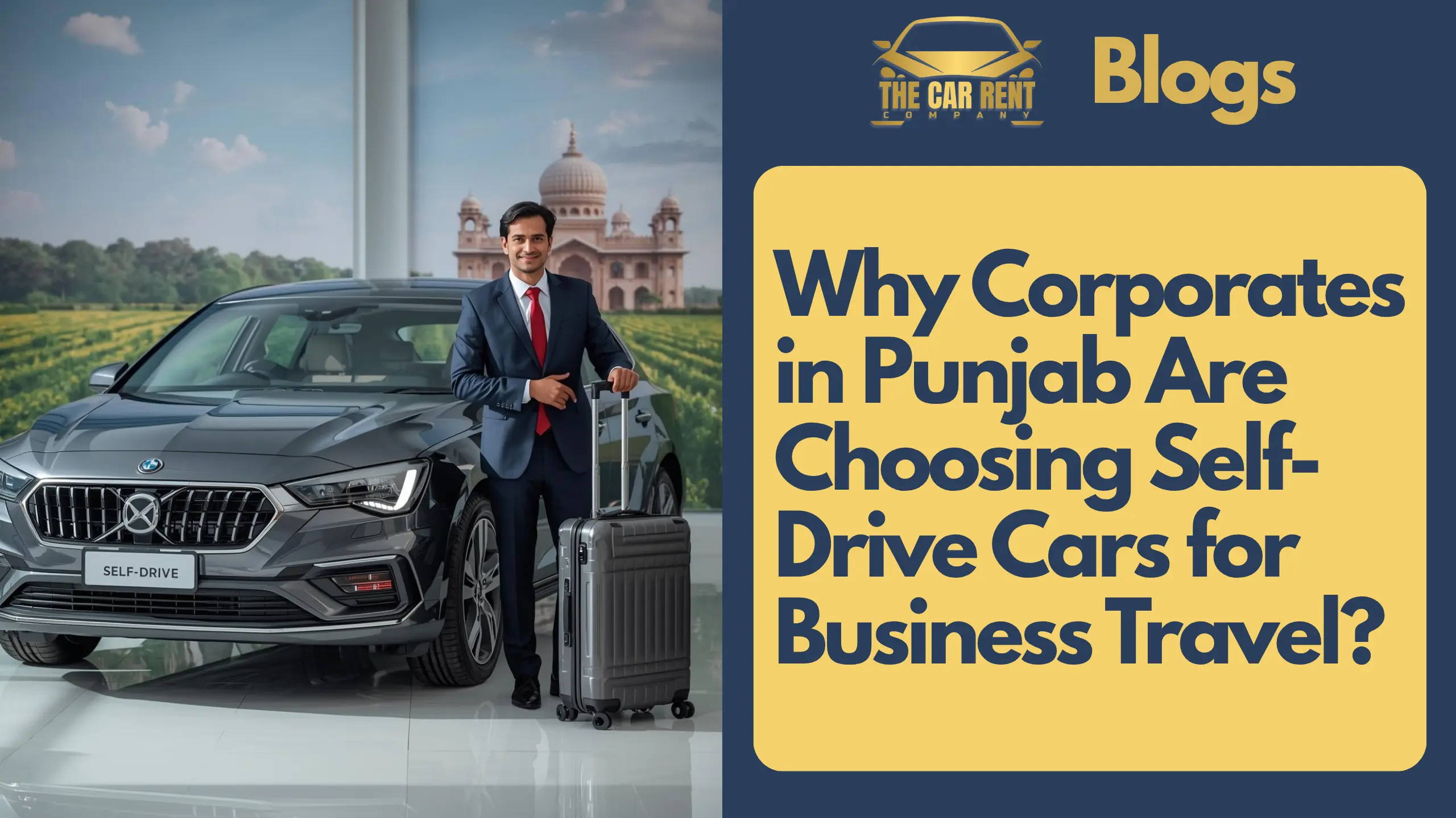Why Corporates in Punjab Are Choosing Self-Drive Cars for Business Travel